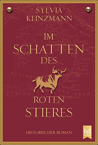 Im Schatten des roten Stieres: Historischer Roman (Salvatierra-Reihe) von MAXIMUM Verlag